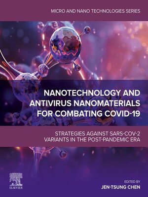 cover image of Nanotechnology and Antivirus Nanomaterials for Combating COVID-19